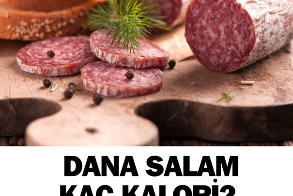 Dana salam kalorisi nedir?